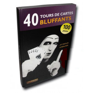 Livre de magie 40 tours de cartes Bluffants